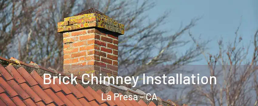  Brick Chimney Installation La Presa - CA