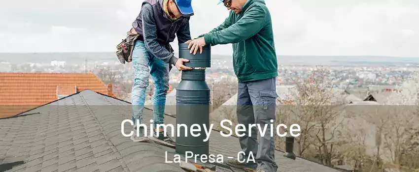  Chimney Service La Presa - CA