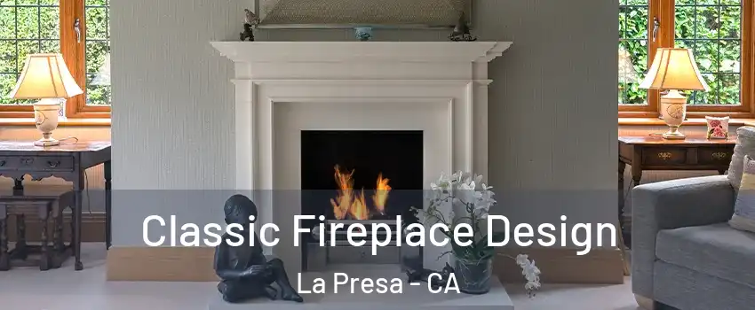  Classic Fireplace Design La Presa - CA
