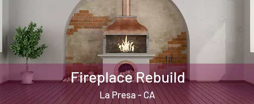  Fireplace Rebuild La Presa - CA